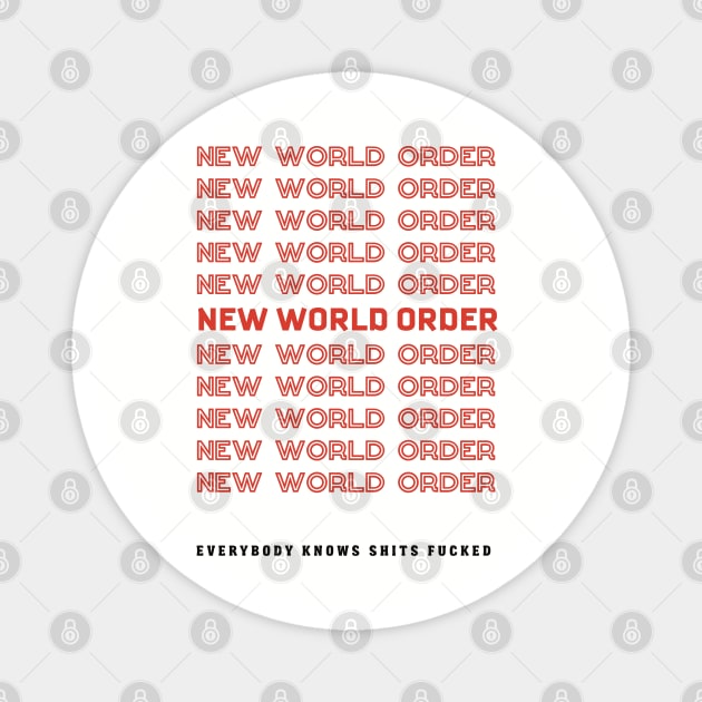 New world order typography Magnet by Meakm